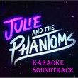 Julie and the Phantoms Soundtrack