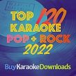 2022 Top 120 Karaoke POP/Rock Songs Package