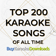 Top 200 Karaoke Songs of All Time