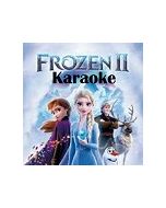 Speel profiel Af en toe Frozen 2 Soundtrack Karaoke from BuyKaraokeDownloads