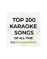 Top 200 Karaoke Songs of All Time